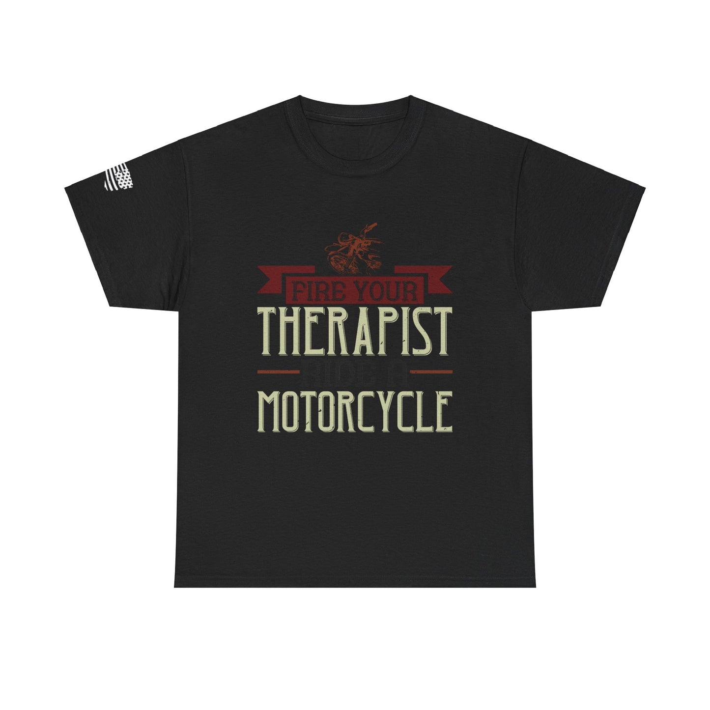 fire your therapist ride a motorcycle