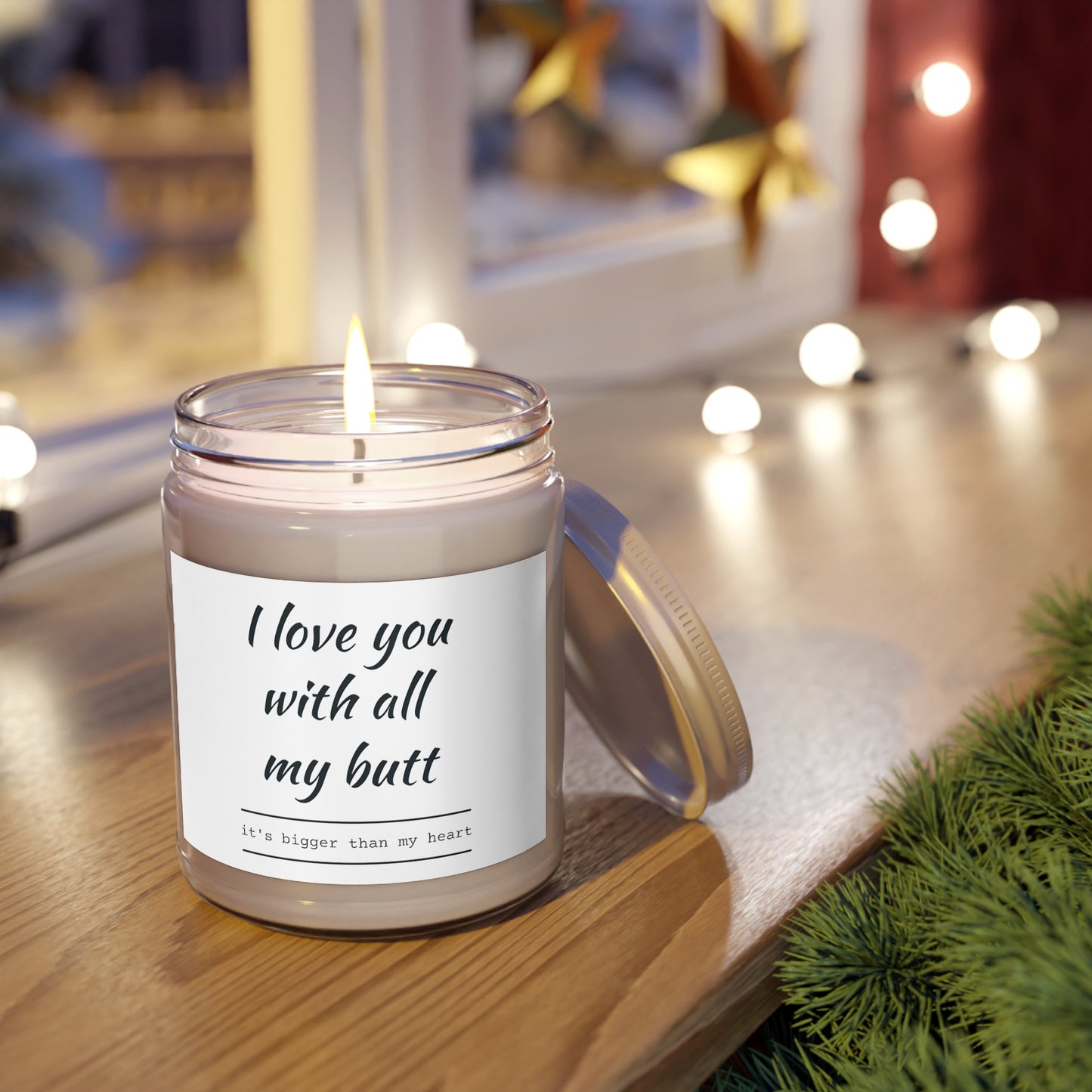 I love you with all my butt Scented Candles, 9oz