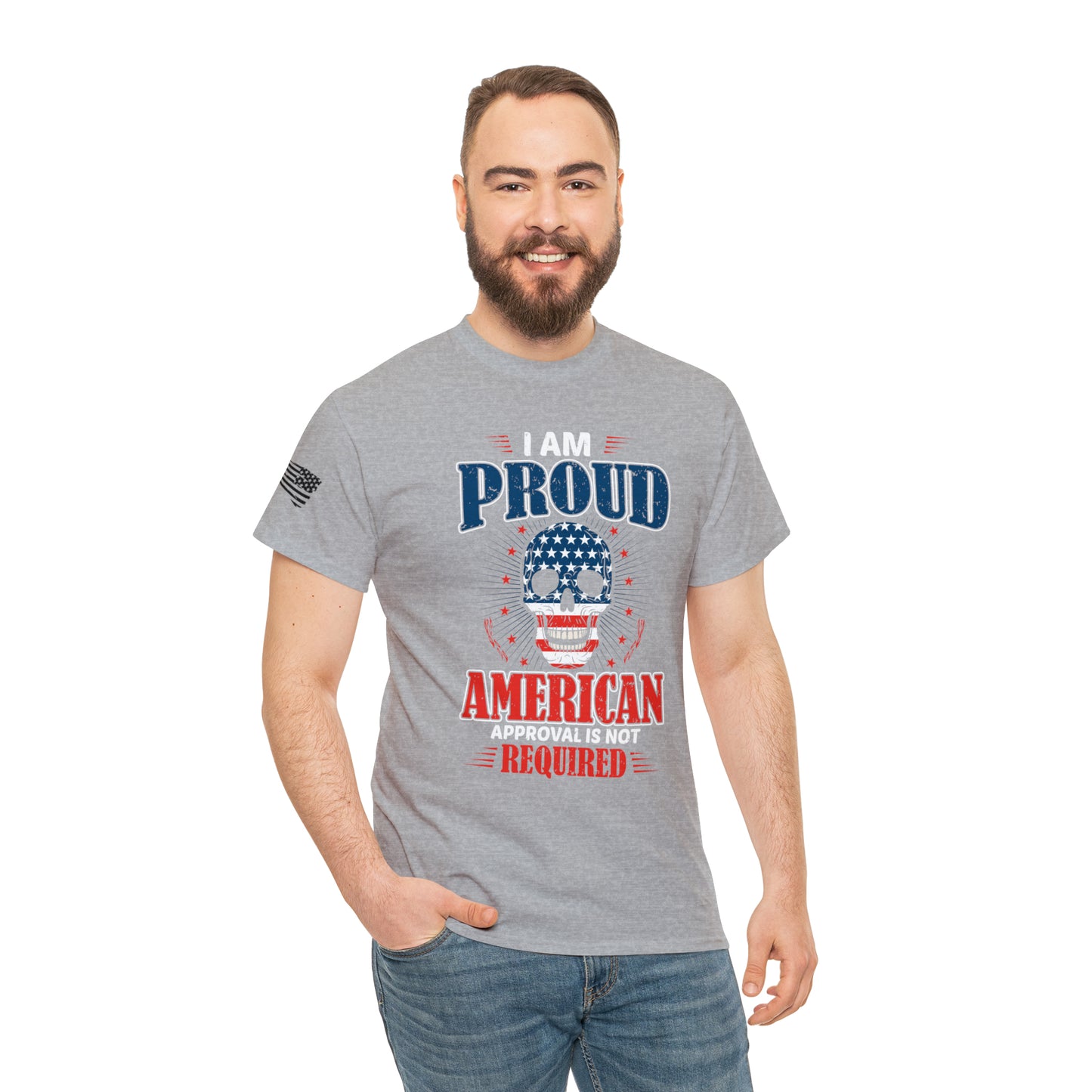 I am Proud American, approval not required