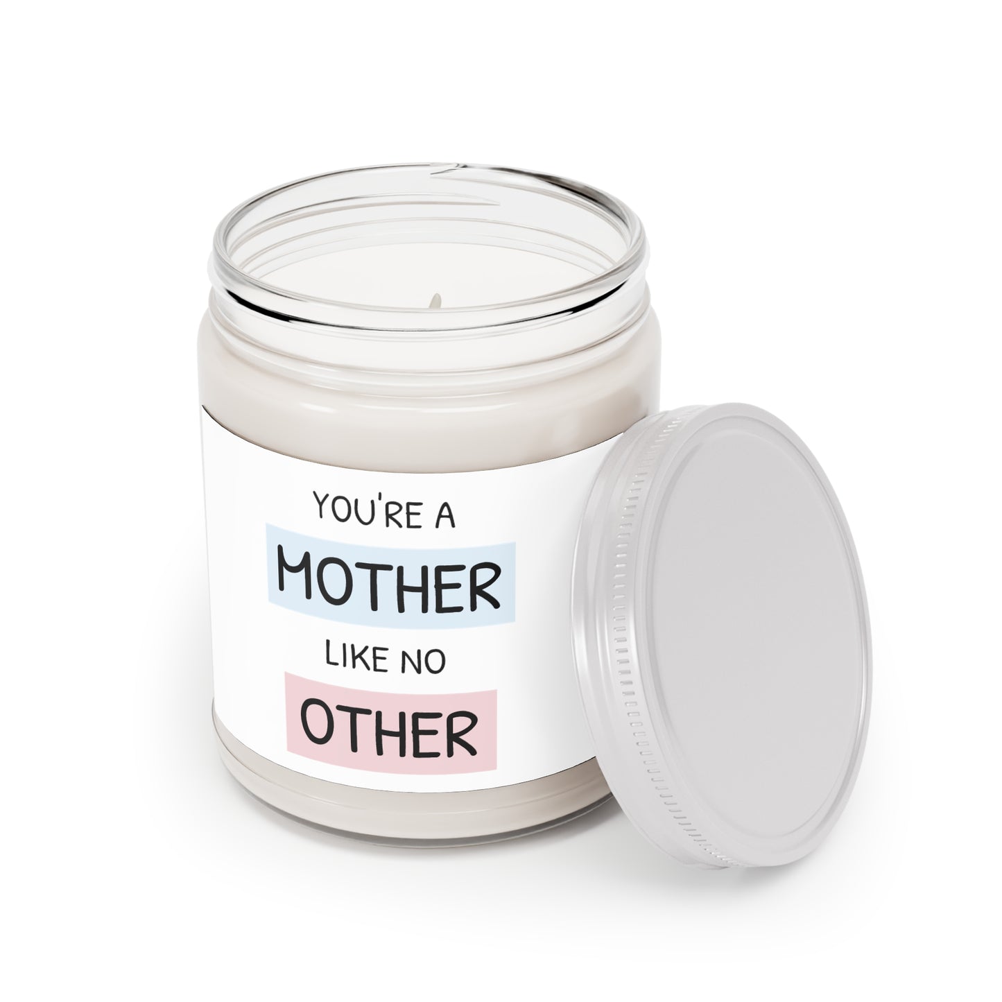 Mother like no other Scented Candles, 9oz